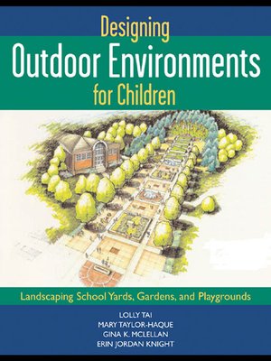 cover image of Designing Outdoor Environments for Children